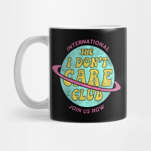I don't Care Club // Pastel Colors Funny Quotes Mug